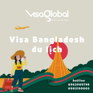 Công ty làm visa Bangladesh du lịch